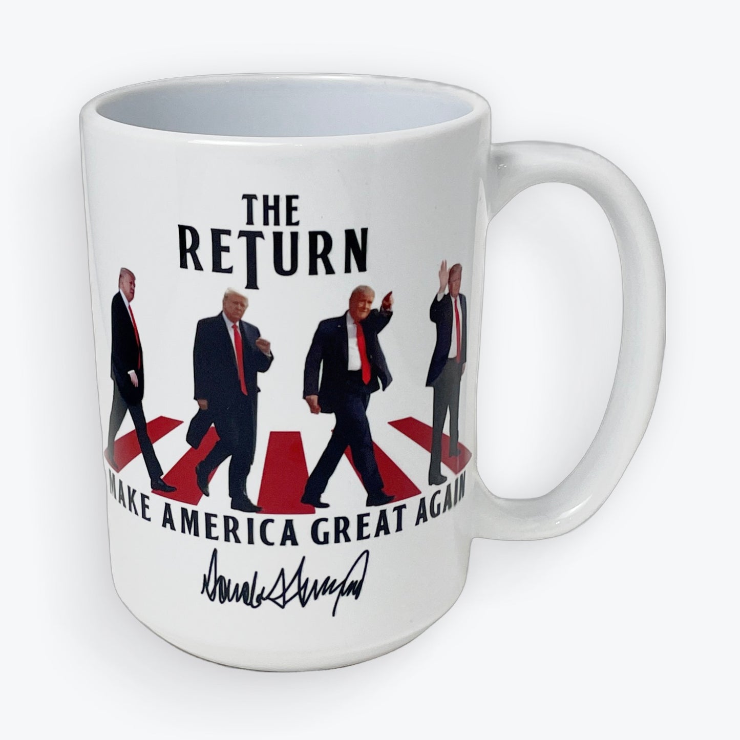 Donald Trump The Return Coffee Cup