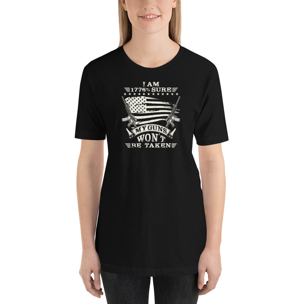 1776% Sure My Guns Won't Be Taken, Short Sleeve