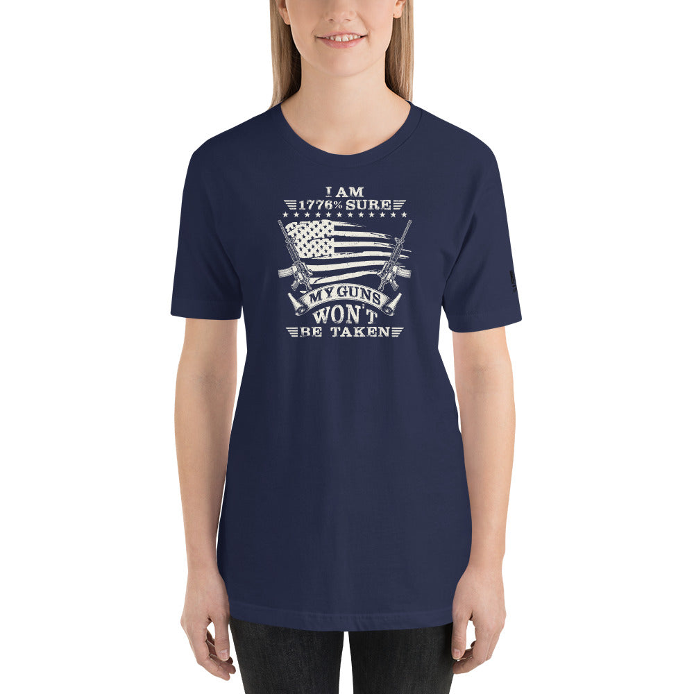 1776% Sure My Guns Won't Be Taken, Short Sleeve