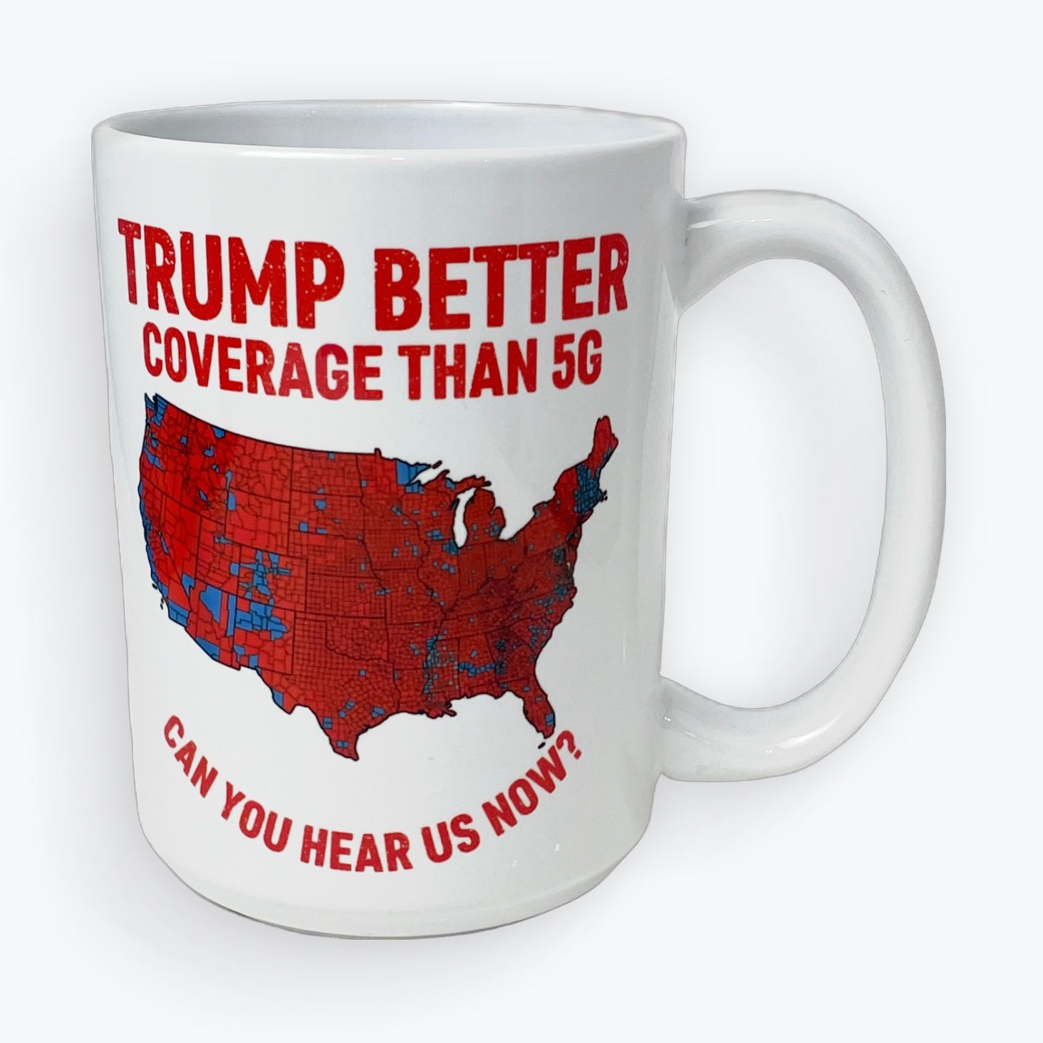 Trump Better Coverage Than 5G Coffee Cup