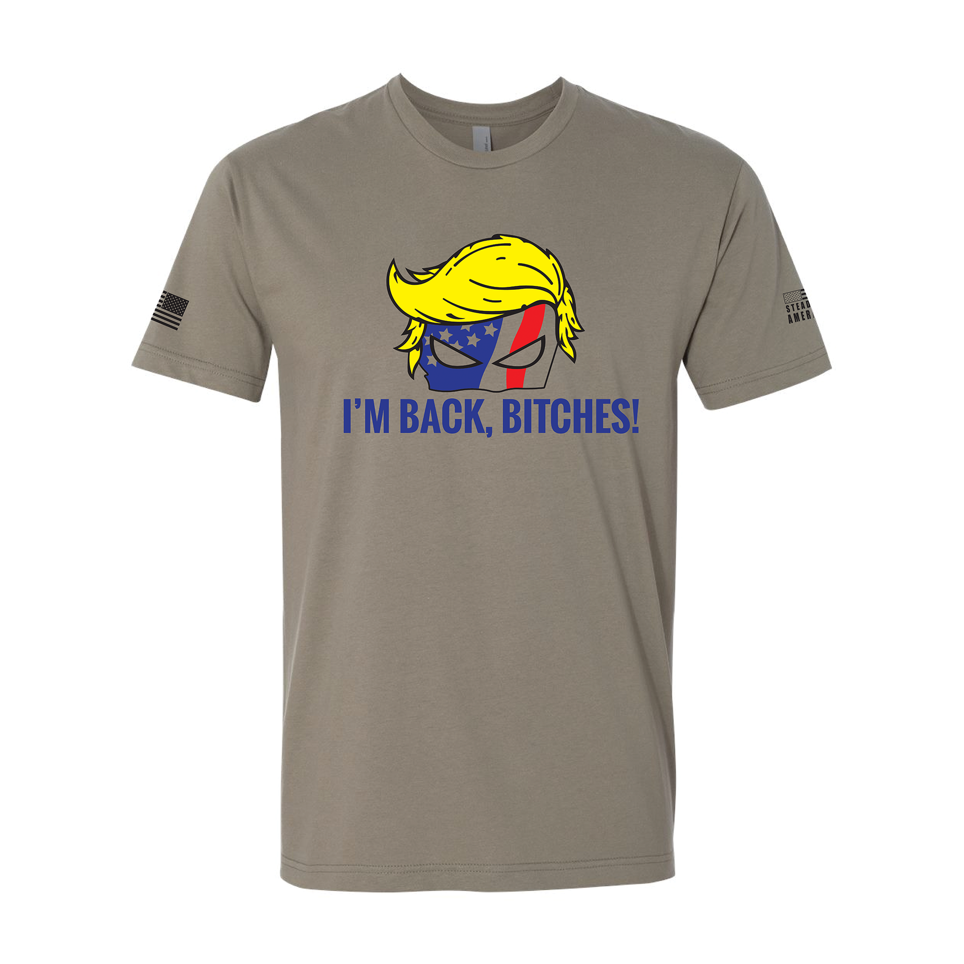 Trump I'm Back Bitches T-Shirt