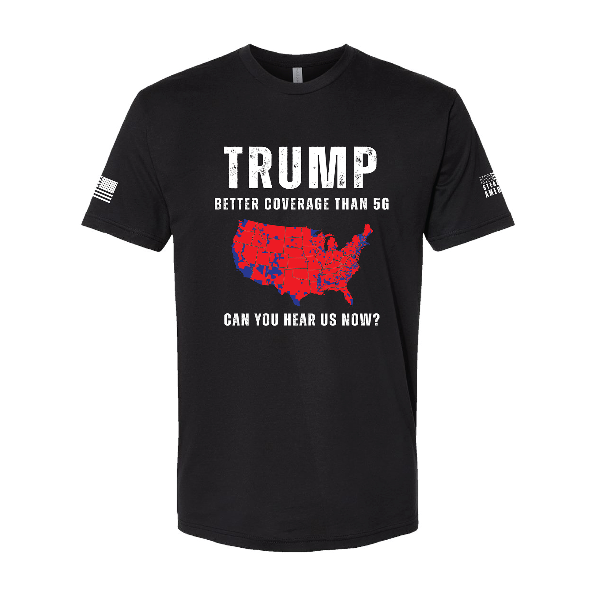 Trump Better Coverage Than 5G T-Shirt