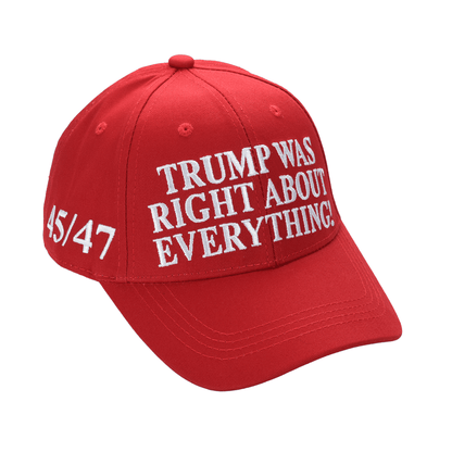 Trump Was Right About Everything Cap – Patriotic Red Embroidered Dad Hat (45/47, USA Flag)