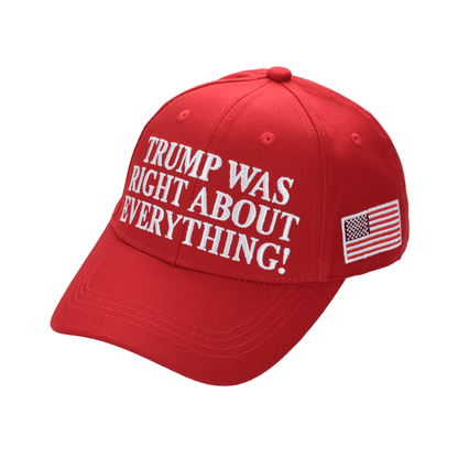 Trump Was Right About Everything Cap – Patriotic Red Embroidered Dad Hat (45/47, USA Flag)