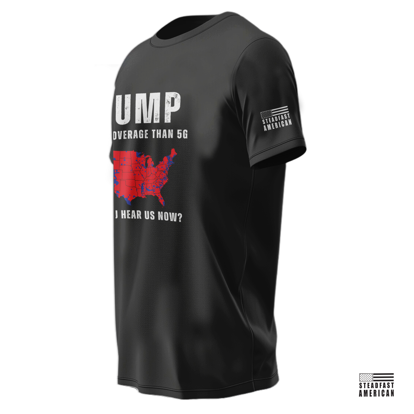 Trump Better Coverage Than 5G T-Shirt