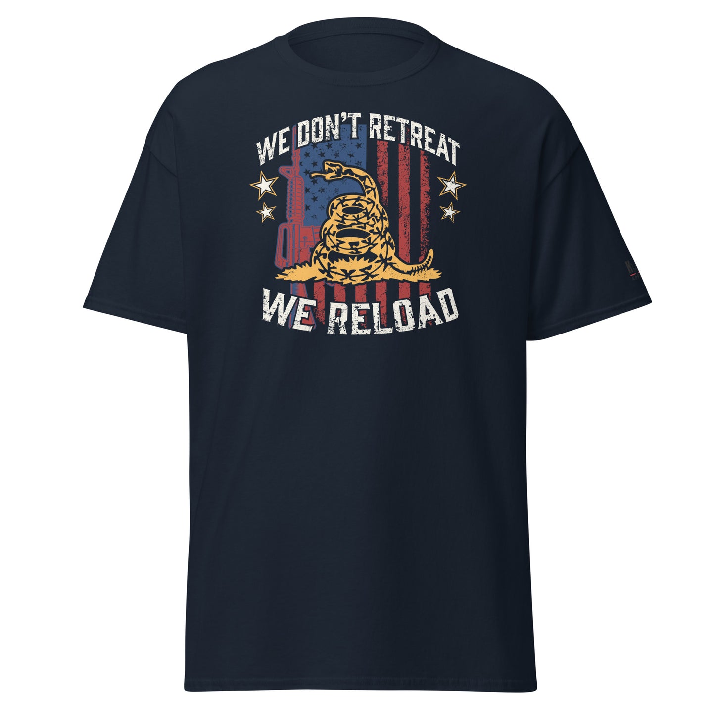 We Don't Retreat We Reload, Short Sleeve