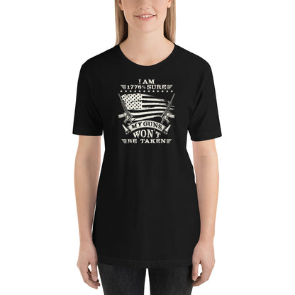 1776% Sure My Guns Won't Be Taken, Short Sleeve