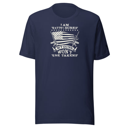 1776% Sure My Guns Won't Be Taken, Short Sleeve