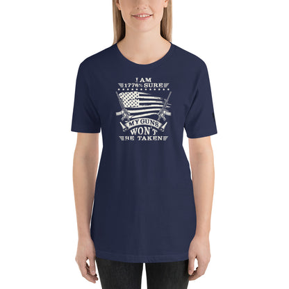 1776% Sure My Guns Won't Be Taken, Short Sleeve
